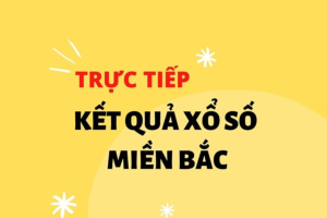 Giới thiệu về Kết quả xổ số miền Bắc